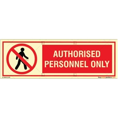 Authorized Personnel Only glow Sign board in Rectangle