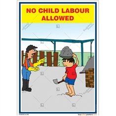 No Child Labour Allowed Posters - Construction Safety Posters