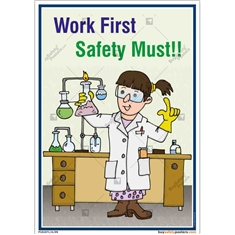 Work First Safety Must Safety Posters