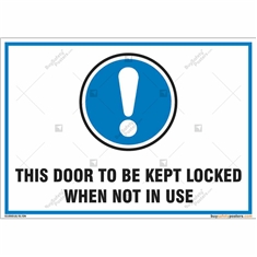 Door To Be Kept Locked Sign in Landscape