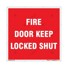 Fire Door Keep Locked Shut Sign in Square