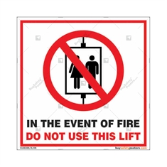 Do Not Use Lifts In Case of Fire Safety Sign in Square