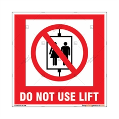 Do Not Use Lift Sign in Square
