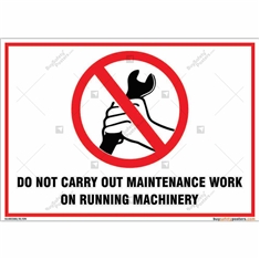 Do Not Carry Out Maintenance Work on Running Machinery Sign in Landscape