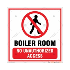Boiler Room No Unauthorized Access Sign in Square