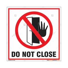 Do not close sign for any organization in square shape