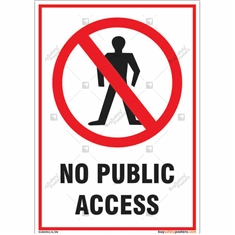 No public access sign for property protection of your facility in Potrait
