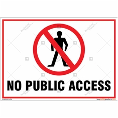 No public access sign for property protection of your facility in landscape