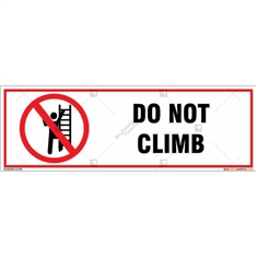 Do Not Climb Sign in Rectangle