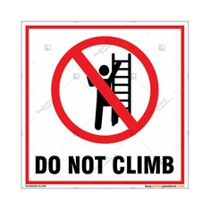 Do Not Climb Sign in Square