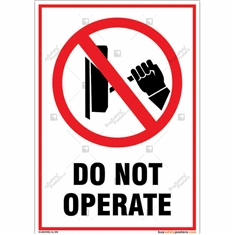Do Not Operate Sign in Portrait