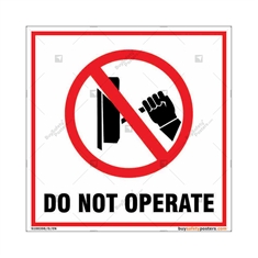 Do Not Operate Sign in Square