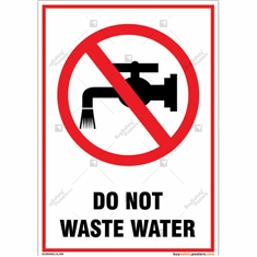 Do Not Waste Water Sign in Portrait