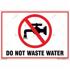 Do Not Waste Water Sign in Landscape