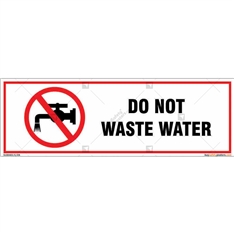 Do Not Waste Water Sign in Rectangle