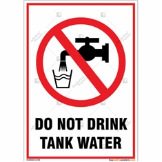 Do Not Drink Tank Water Signs to aware it is an harmful water in Portrait Shape