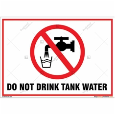 Do Not Drink Tank Water Sign in Landscape