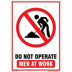 Do Not Operate Men At Work Signs in Portrait