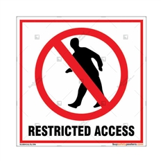 Restricted Access Sign in Square