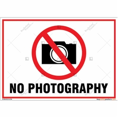 Photography is prohibited sign for safety purpose in Landscape