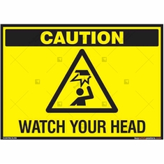 Watch your Head Sign in Landscape