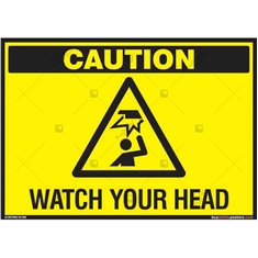 Watch your Head Sign in Landscape