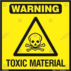 Toxic Material Sign