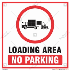Loading Area No Parking Signs