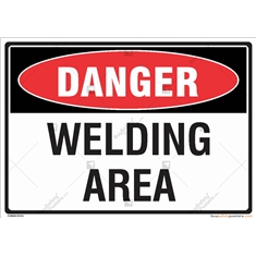 Danger Welding Area at Construction Safety Sign