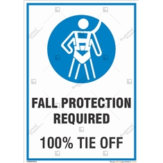 Fall Protection Required 100% Tie Off Sign