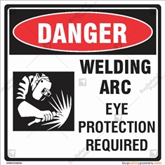 Welding ARC Eye Protection Required Sign