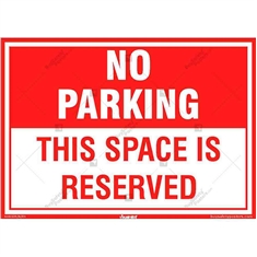 No Parking in Reserved Area Display- Parking Sign in Landscape