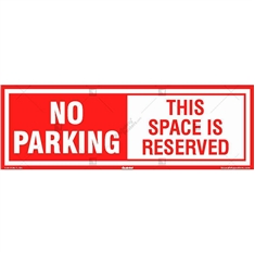 No Parking in Reserved Area Display- Rectangle