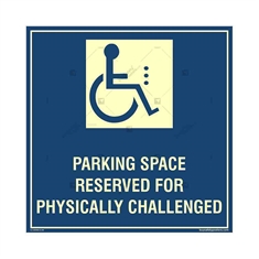 Parking Space Physically Challenged Photo luminescent signs in Square