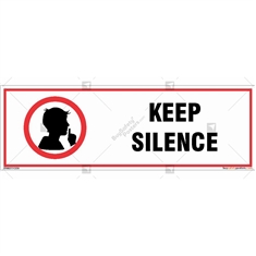 Keep Silence Signs in Rectangle