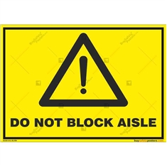 Do Not Block Aisle Signage in Landscape