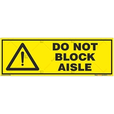 Do Not Block Aisle Signage in Landscape
