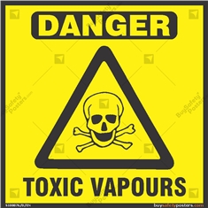 Toxic Vapours Sign