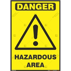 Hazardous Area Sign
