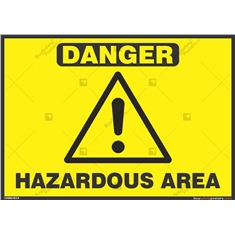 Hazardous Area Sign