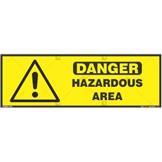 Hazardous Area Sign
