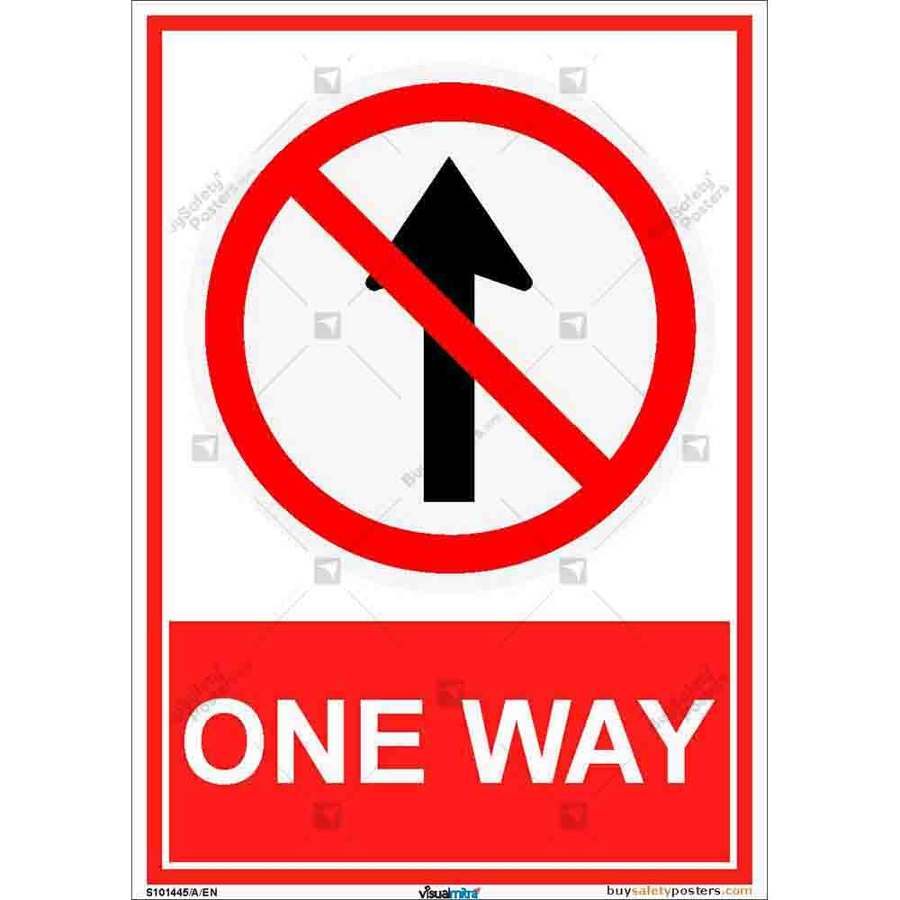 one way prohibition Sign