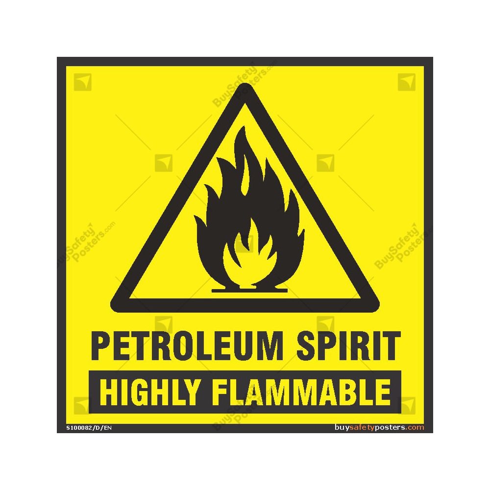 Petroleum spirit highly flammable Safety sign 